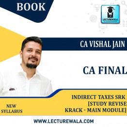 CA Final Indirect Taxes SRK (Study Revise Krack - Main Module)_ Soft Copy : Study Material Coloured Edition By CA Parveen Jain & CA Vishal Jainn  (For May  2023 )