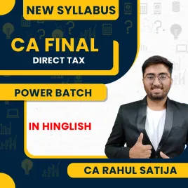  CA Rahul Satija DT Power Batch Regular Batch For CA Final