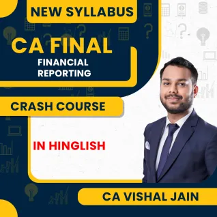 CA Vishal Jain Financial Reporting Crash Course In Hinglish For CA Final : Online Classes
