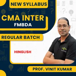 Professor Vinit Kumar FMBDA Regular Batch For CMA Inter 