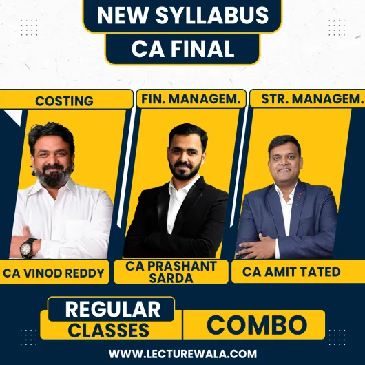 CA Vinod Reddy Costing,CA Prashant Sarda FM & CA Amit Tated SM live Regular Combo Classes For CA Inter Online Classes