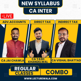 CA Jai Chawla Adv Acc, CA Yash Khandelwal DT &amp; CA Vishal Bhattad IDT (GST) Regular Batch For CA Inter