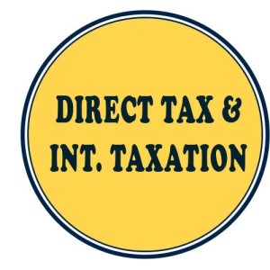 Direct Tax Laws & International Taxatio