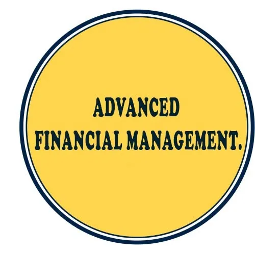 Advanced Financial Management