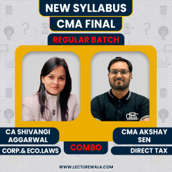 CA Shivangi Agrawal LAW & CA Akshay Sen Direct Tax Combo Regular Online Classes For CMA Final