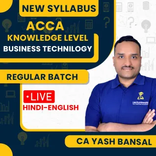 ACCA Knowledge Level– Business and Technology (BT) Full Course By Yash Bansal