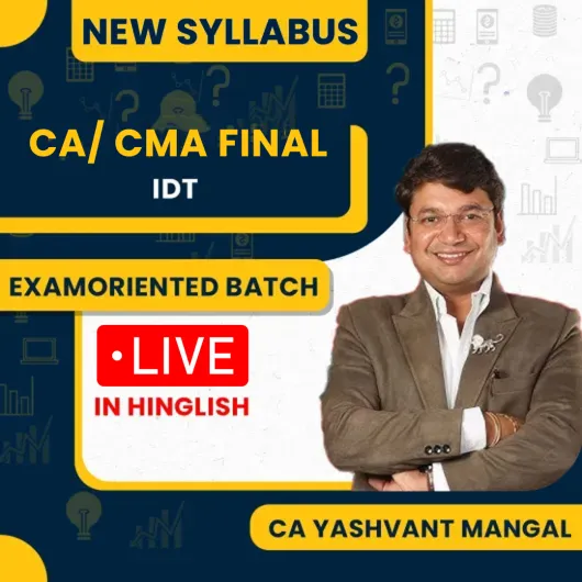 Free Live@Home Exam-Oriented Batch For CA / CMA Final By CA Yashwant Mangal
