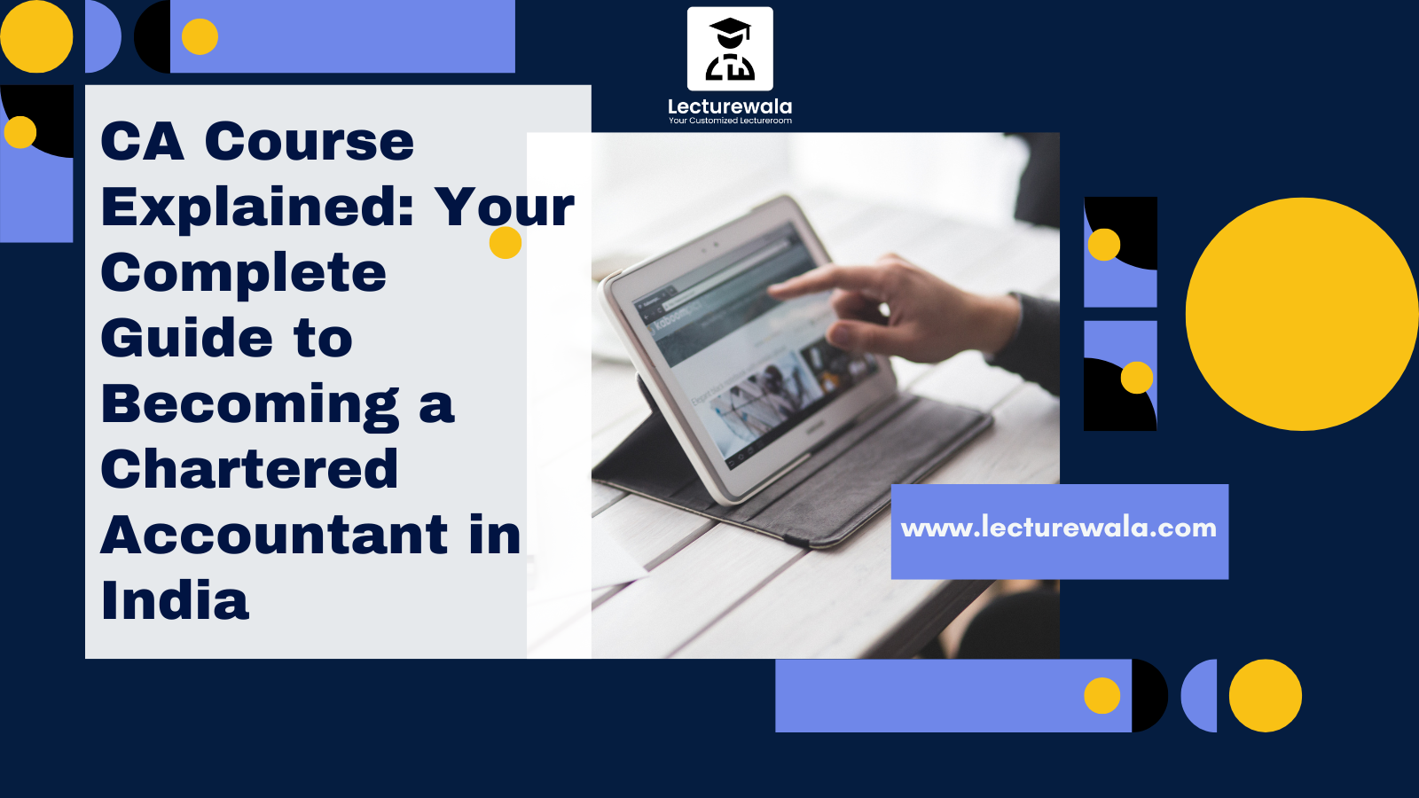 CA Course Explained: Your Complete Guide to Becoming a Chartered ...